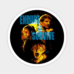 Endure and Survive Magnet